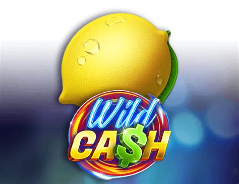 Wild Cash Free Play in Demo Mode .